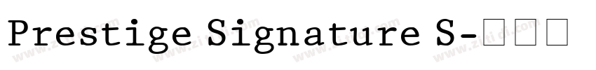 Prestige Signature S字体转换